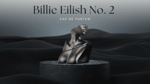 Read more about the article Is Billie Eilish’s perfume No. 2 long-lasting?