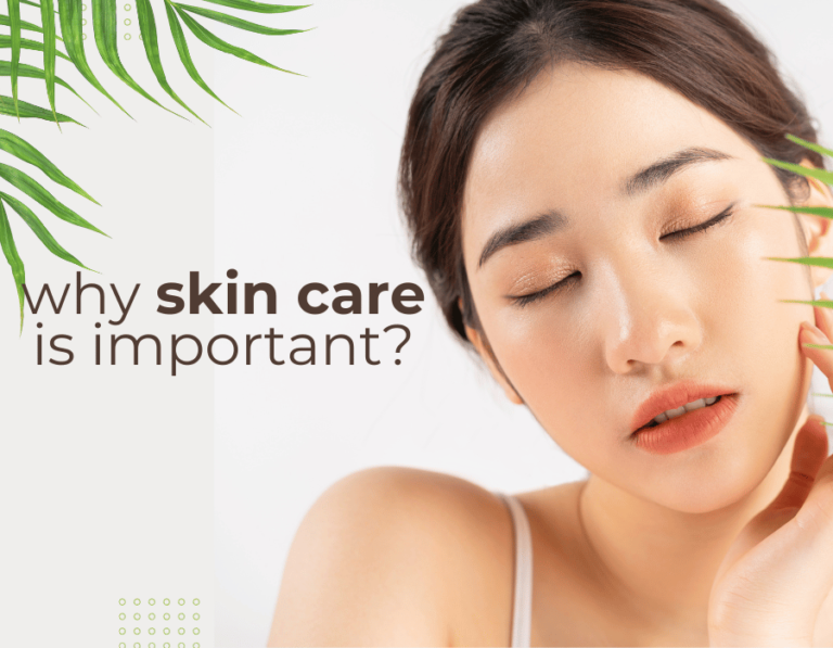 why skin care is important