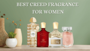 Read more about the article Best Creed Fragrance for Women: Top Picks for Luxury