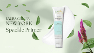 Read more about the article LAURA GELLER NEW YORK Spackle Primer for Flawless Skin
