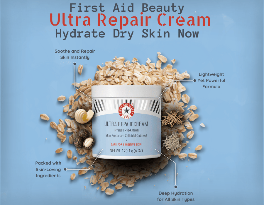First Aid Beauty Ultra Repair Cream: Hydrate Dry Skin Now