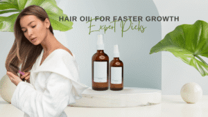 Read more about the article Hair Oil for Faster Growth: Expert Picks