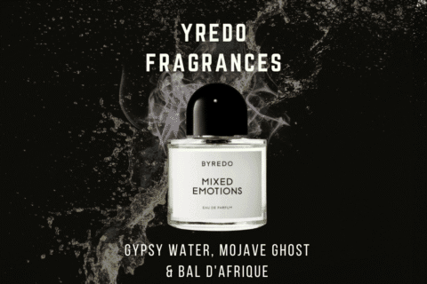yredo Fragrances Gypsy Water, Mojave Ghost & Bal d'Afrique